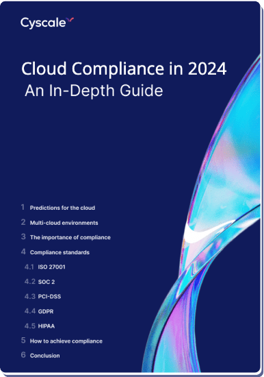 Cloud Compliance in 2024 An In-depth Guide