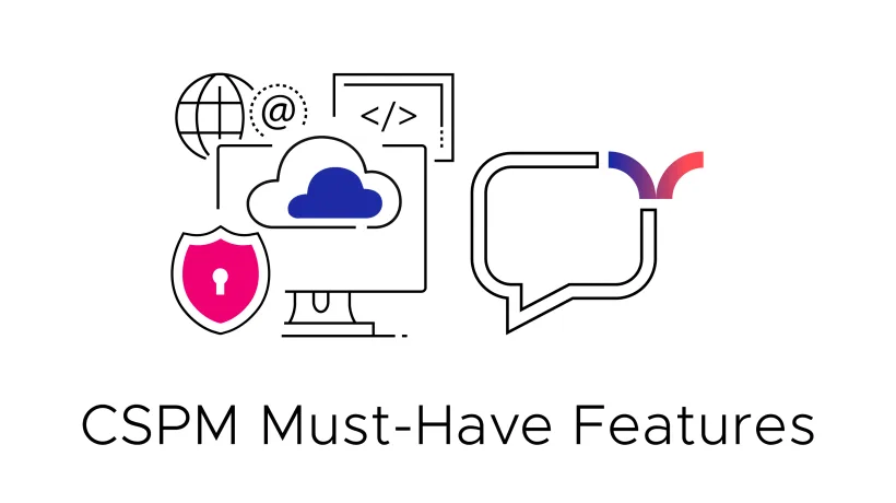 What to Look for in a CSPM?
