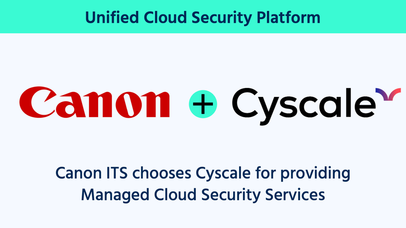 Canon ITS Japan Chooses Cyscale for Providing Cloud Security Services (CSPM + CNAPP)